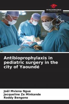 Antibioprophylaxis in pediatric surgery in the city of Yaound��