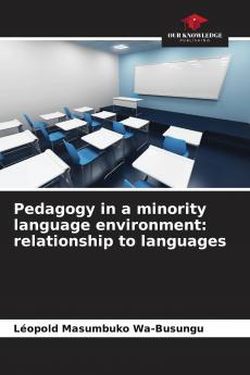 Pedagogy in a minority language environment