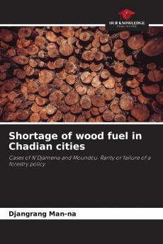 Shortage of wood fuel in Chadian cities