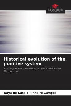 Historical evolution of the punitive system