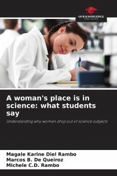 A woman's place is in science