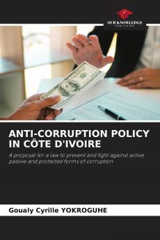 ANTI-CORRUPTION POLICY IN C��TE D'IVOIRE