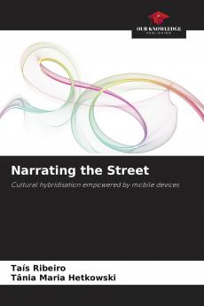 Narrating the Street