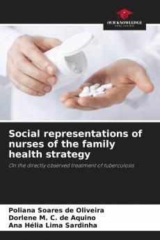 Social representations of nurses of the family health strategy