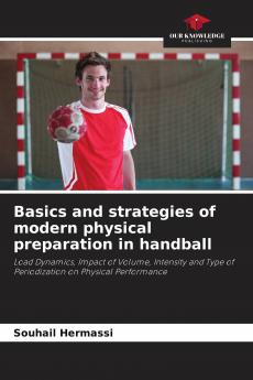 Basics and strategies of modern physical preparation in handball