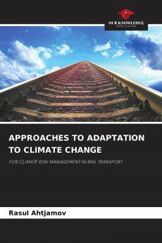 APPROACHES TO ADAPTATION TO CLIMATE CHANGE