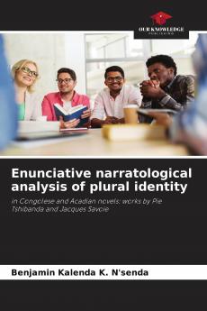 Enunciative narratological analysis of plural identity
