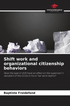 Shift work and organizational citizenship behaviors