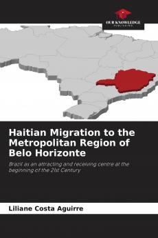Haitian Migration to the Metropolitan Region of Belo Horizonte