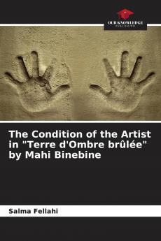 The Condition of the Artist in Terre d'Ombre br��l��e by Mahi Binebine