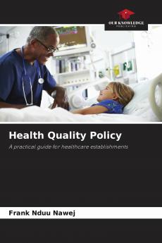 Health Quality Policy