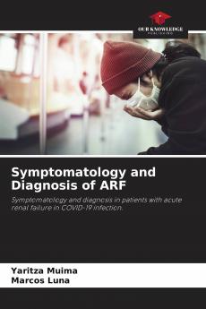 Symptomatology and Diagnosis of ARF