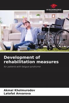 Development of rehabilitation measures
