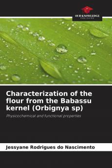 Characterization of the flour from the Babassu kernel (Orbignya sp)