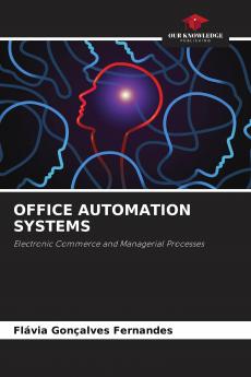 OFFICE AUTOMATION SYSTEMS