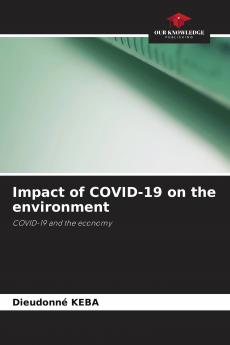 Impact of COVID-19 on the environment