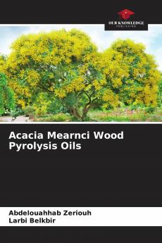 Acacia Mearnci Wood Pyrolysis Oils