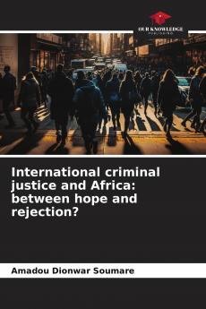 International criminal justice and Africa