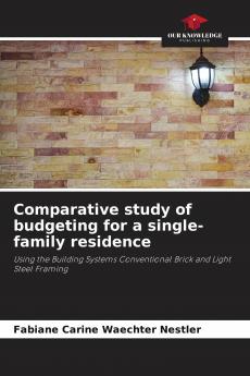 Comparative study of budgeting for a single-family residence