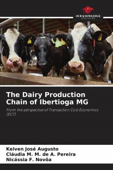 The Dairy Production Chain of Ibertioga MG