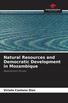 Natural Resources and Democratic Development in Mozambique