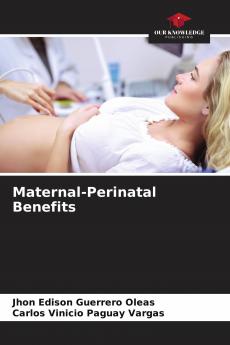 Maternal-Perinatal Benefits