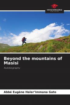 Beyond the mountains of Masisi