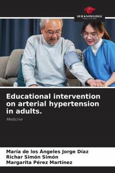 Educational intervention on arterial hypertension in adults.