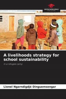 A livelihoods strategy for school sustainability