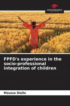 FPFD's experience in the socio-professional integration of children