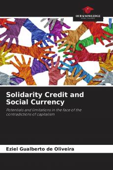 Solidarity Credit and Social Currency