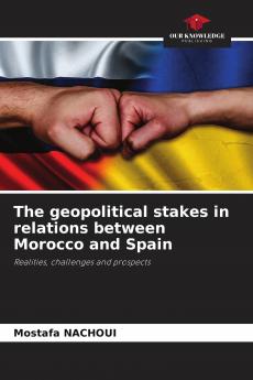 The geopolitical stakes in relations between Morocco and Spain