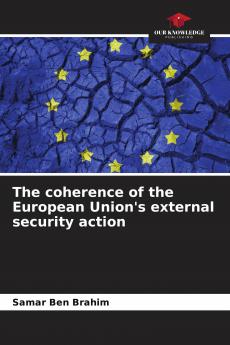The coherence of the European Union's external security action