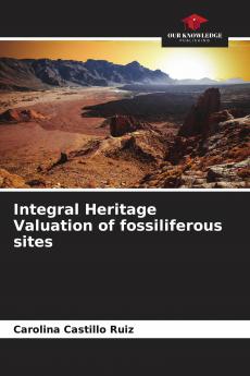 Integral Heritage Valuation of fossiliferous sites