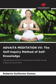 ADVAITA MEDITATION VII