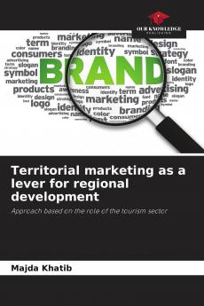 Territorial marketing as a lever for regional development