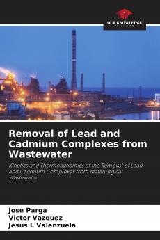 Removal of Lead and Cadmium Complexes from Wastewater