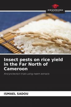 Insect pests on rice yield in the Far North of Cameroon
