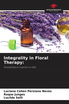 Integrality in Floral Therapy