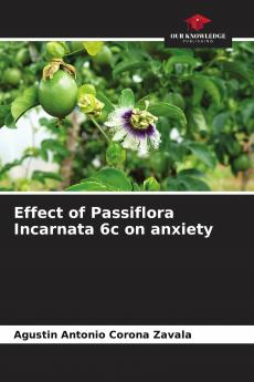 Effect of Passiflora Incarnata 6c on anxiety