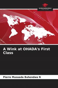 A Wink at OHADA's First Class