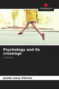 Psychology and its crossings