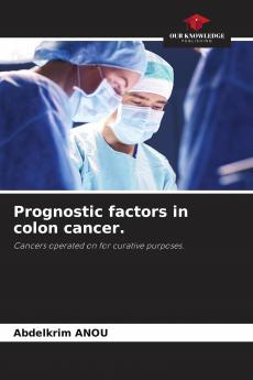 Prognostic factors in colon cancer.