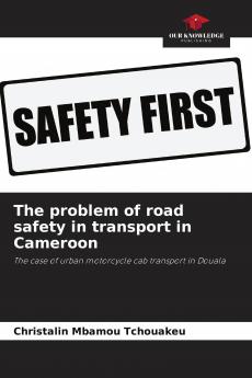 The problem of road safety in transport in Cameroon