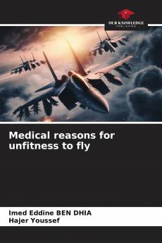 Medical reasons for unfitness to fly