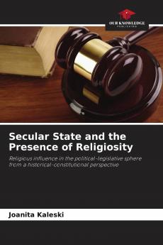Secular State and the Presence of Religiosity