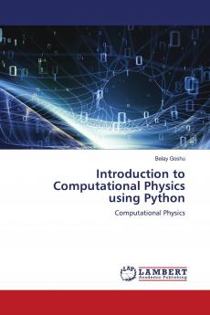 Introduction to Computational Physics using Python