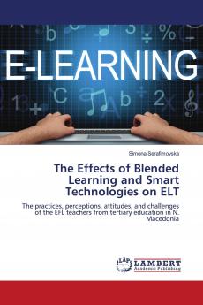 The Effects of Blended Learning and Smart Technologies on ELT