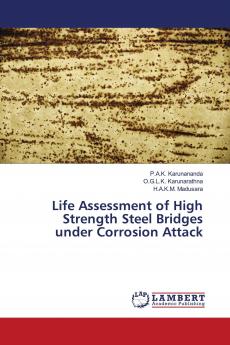 Life Assessment of High Strength Steel Bridges under Corrosion Attack
