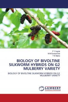 BIOLOGY OF BIVOLTINE SILKWORM HYBRIDS ON G2 MULBERRY VARIETY